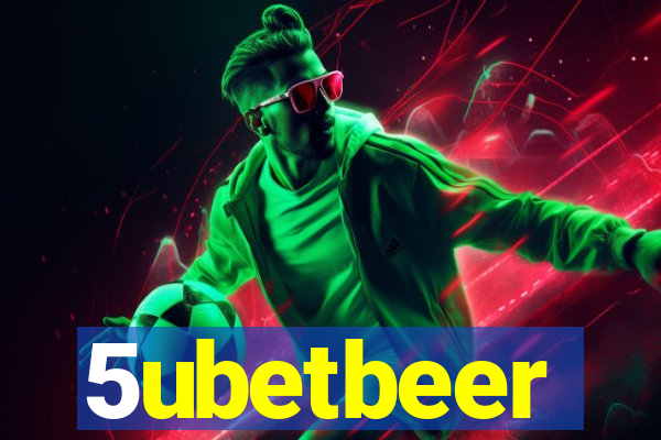 5ubetbeer