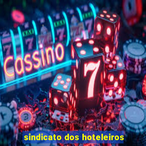 sindicato dos hoteleiros