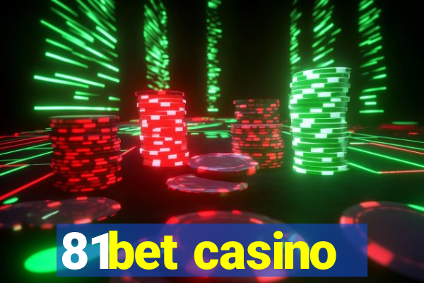 81bet casino