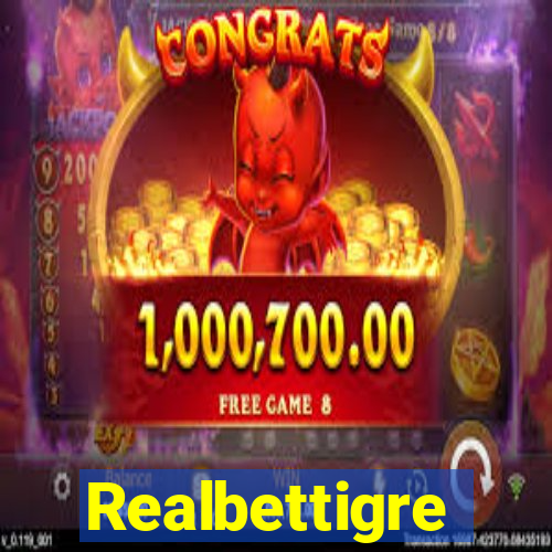 Realbettigre
