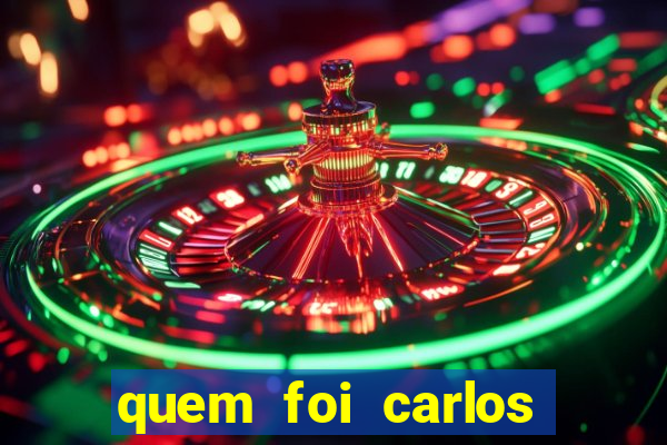 quem foi carlos eduardo fortuna
