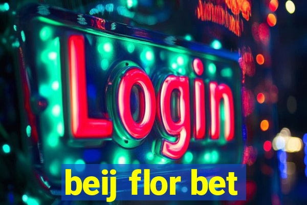 beij flor bet