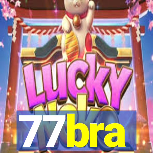 77bra