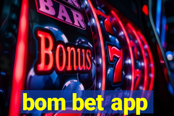 bom bet app