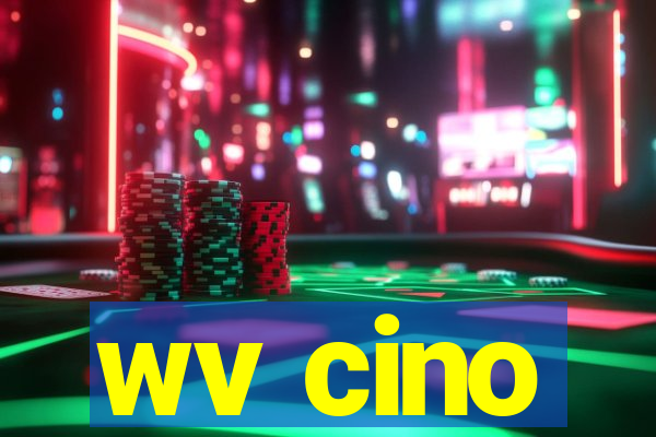 wv cino