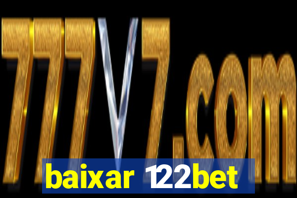 baixar 122bet