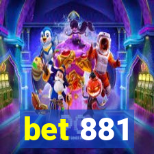 bet 881