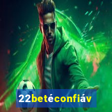 22betéconfiável