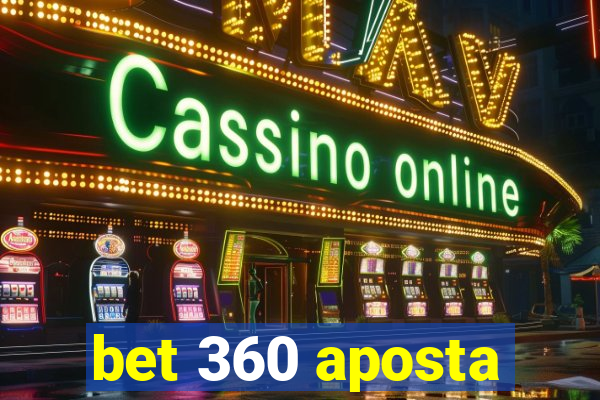 bet 360 aposta