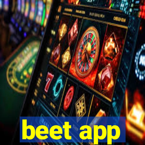 beet app