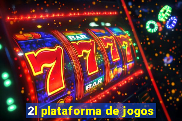 2l plataforma de jogos