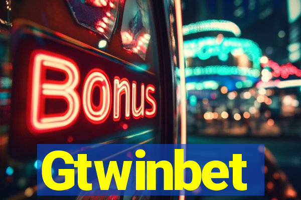 Gtwinbet