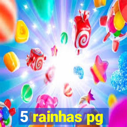 5 rainhas pg