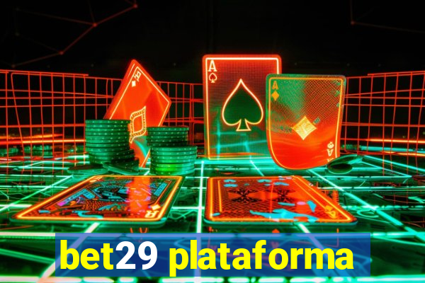bet29 plataforma