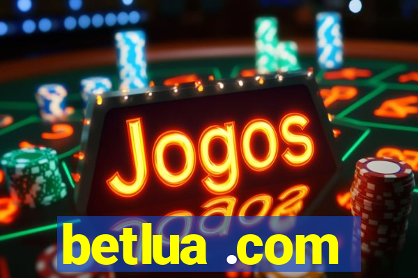 betlua .com