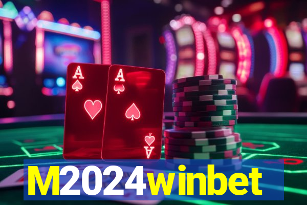 M2024winbet