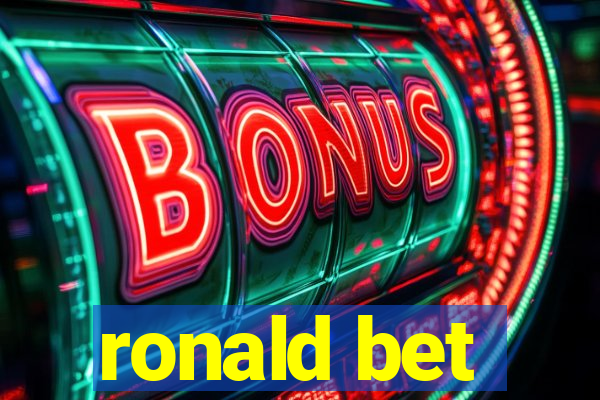 ronald bet