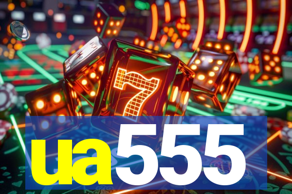 ua555
