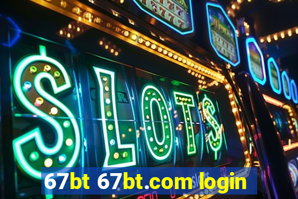 67bt 67bt.com login