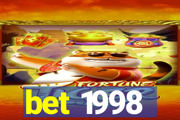 bet 1998