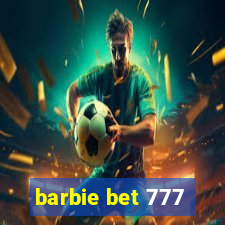 barbie bet 777