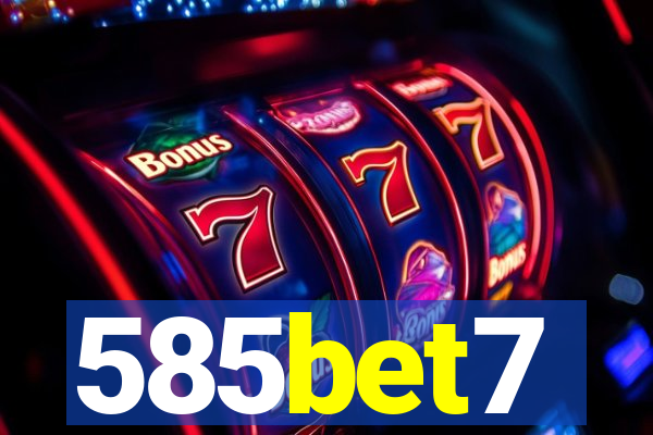 585bet7