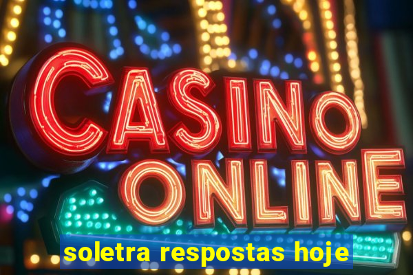 soletra respostas hoje