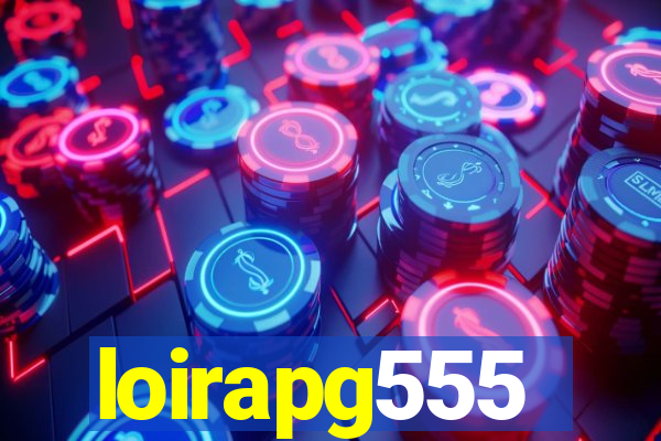 loirapg555