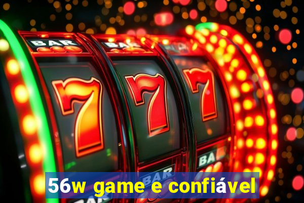 56w game e confiável