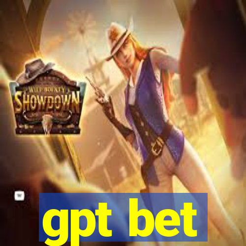 gpt bet