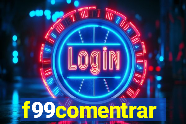 f99comentrar