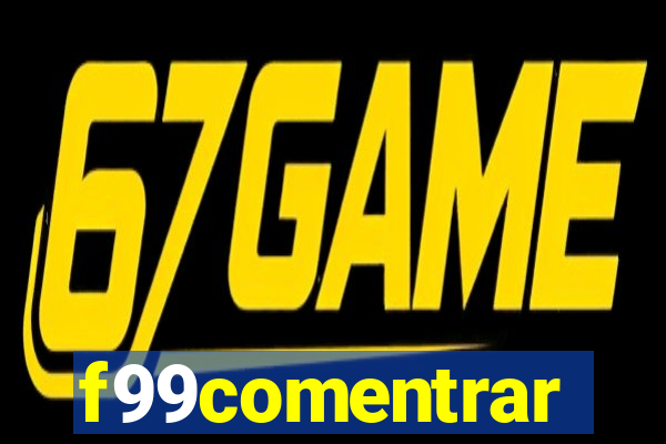 f99comentrar