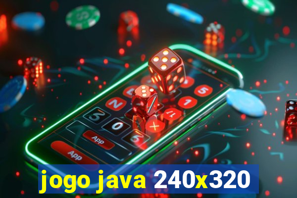 jogo java 240x320