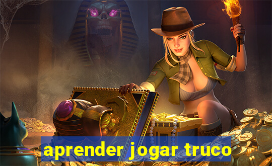 aprender jogar truco