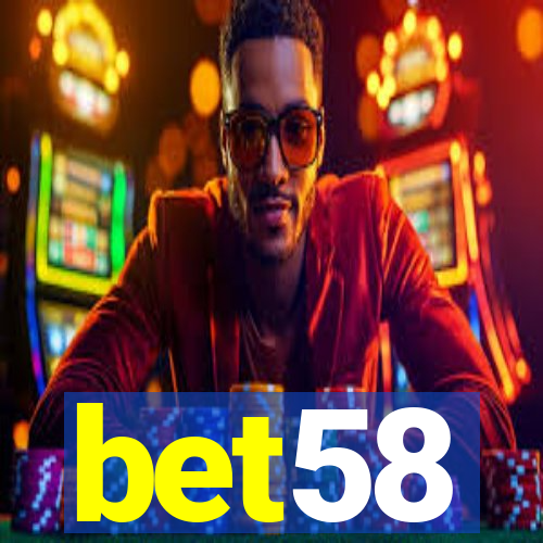 bet58