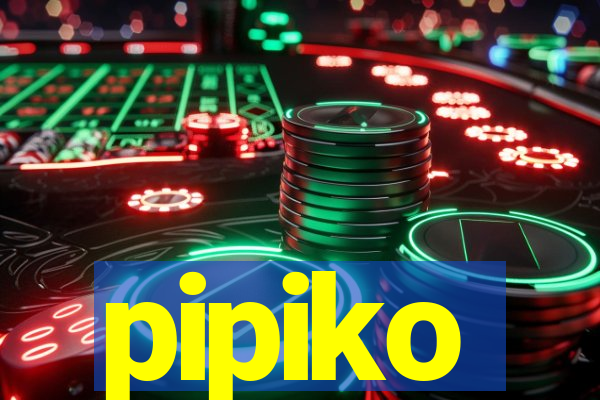 pipiko