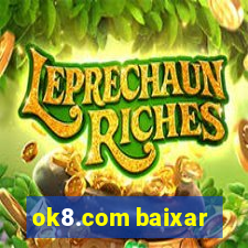 ok8.com baixar