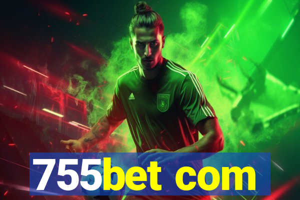 755bet com