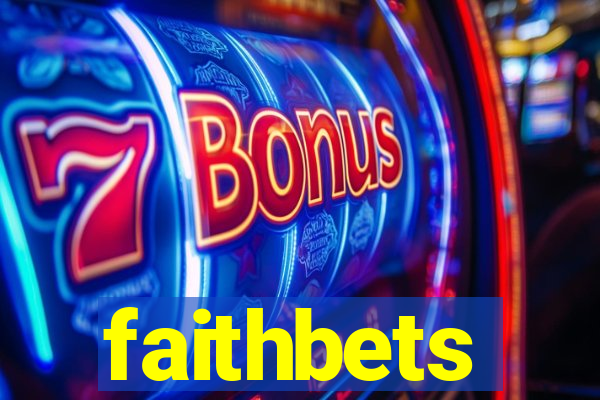 faithbets