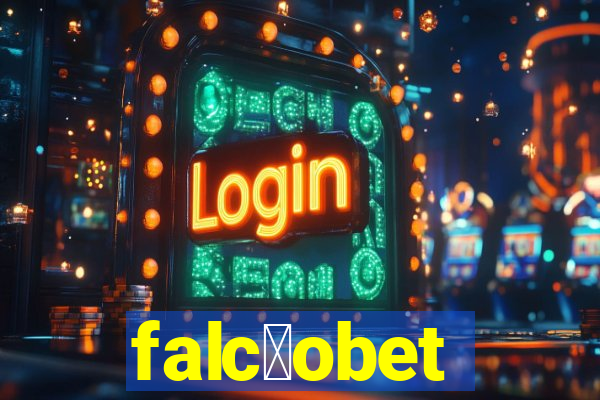 falc茫obet