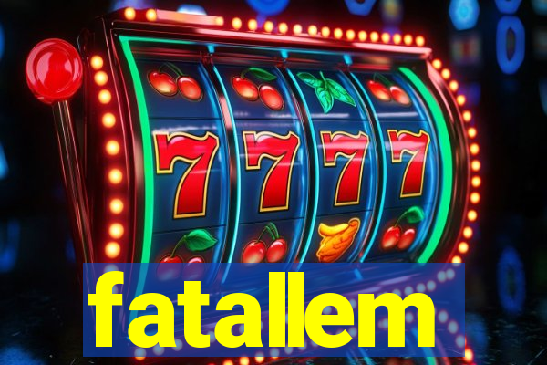 fatallem