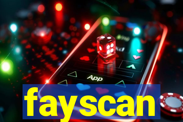 fayscan