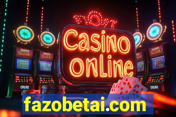 fazobetai.com