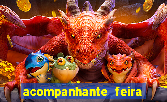 acompanhante feira de santana