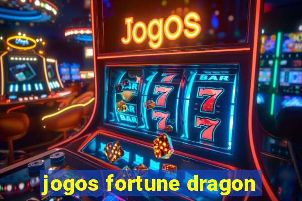 jogos fortune dragon