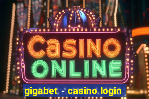 gigabet - casino login