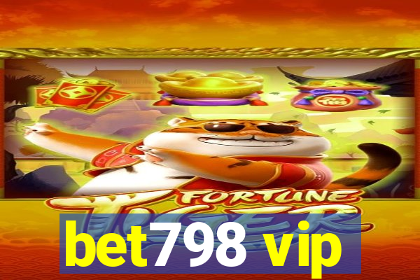 bet798 vip