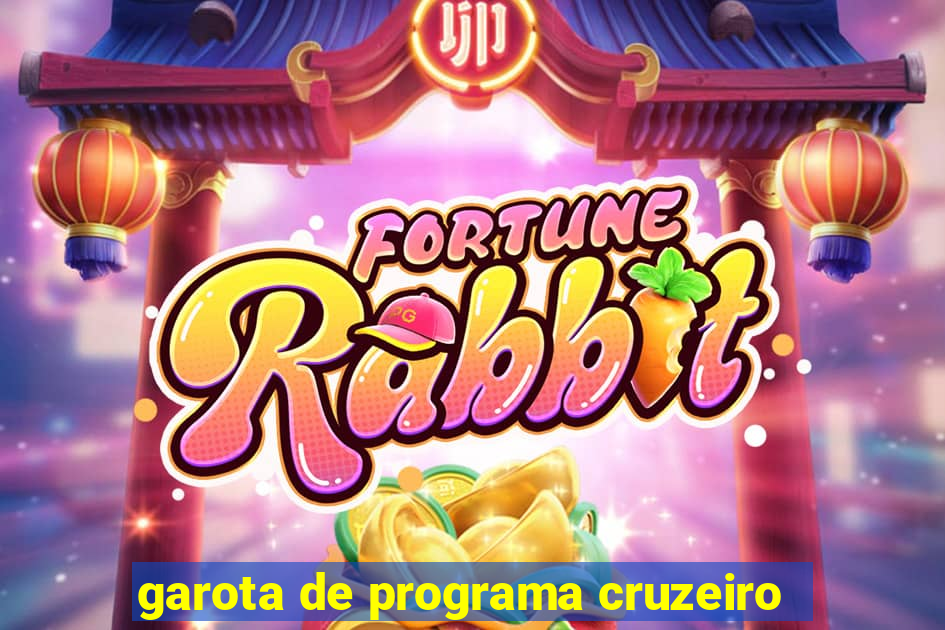 garota de programa cruzeiro