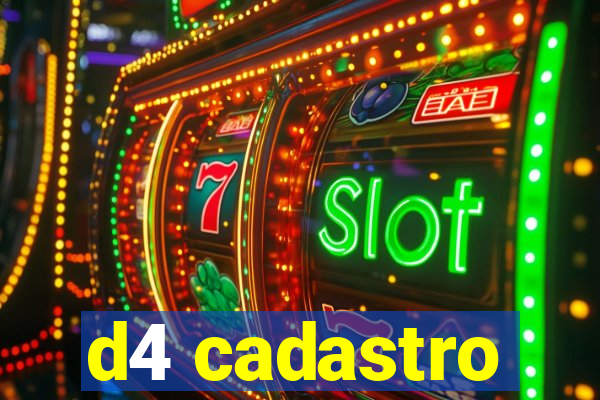 d4 cadastro