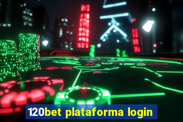 120bet plataforma login